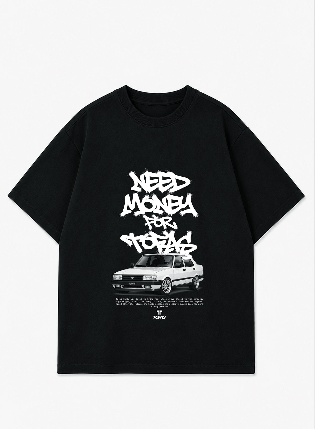 Need Money For Tofas Oversized Shirt